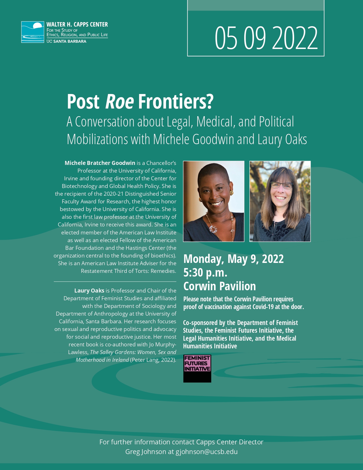 Post Roe Frontiers? A Conversation about Legal, Medical, and Political Mobilizations with Michele Goodwin and Laury Oaks Event Image